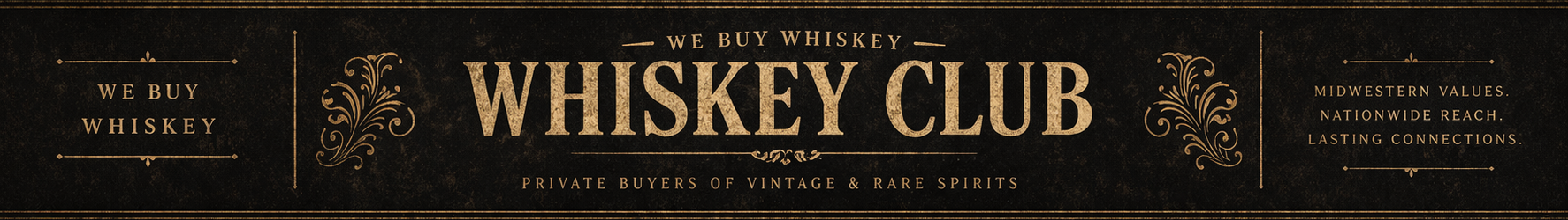 Whiskey Club - We Buy Whiskey Collections Nationwide